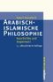 Arabisch-islamische Philosophie Cover des Buches Arabisch-islamische Philosophie (ISBN: 9783593375830)