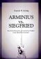 Arminius Vs. Siegfried Cover des Buches Arminius Vs. Siegfried (ISBN: 9783836668743)