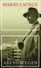 Auf Abendwegen Cover des Buches Auf Abendwegen (ISBN: 9783855354290)