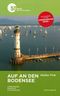 Auf an den Bodensee Cover des Buches Auf an den Bodensee (ISBN: 9783852565842)
