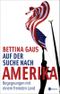Auf der Suche nach Amerika Cover des Buches Auf der Suche nach Amerika (ISBN: 9783821857015)