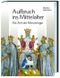 Aufbruch ins Mittelalter Cover des Buches Aufbruch ins Mittelalter (ISBN: 9783534158294)