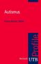 Autismus Cover des Buches Autismus (ISBN: 9783825235673)