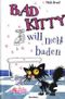 Bad Kitty will nicht baden Cover des Buches Bad Kitty will nicht baden (ISBN: 9783833937866)