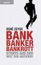 Bank, Banker, Bankrott Cover des Buches Bank, Banker, Bankrott (ISBN: 9783280053416)
