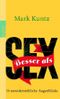 Besser als Sex Cover des Buches Besser als Sex (ISBN: 9783499246197)