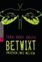 Betwixt - Zwischen zwei Welten Cover des Buches Betwixt - Zwischen zwei Welten (ISBN: 9783570305201)
