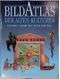 Bildatlas der Alten Kulturen. Sonderausgabe Cover des Buches Bildatlas der Alten Kulturen. Sonderausgabe (ISBN: 9783860477243)