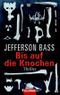 Bis auf die Knochen Cover des Buches Bis auf die Knochen (ISBN: 9783442459193)