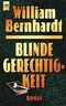 Blinde Gerechtigkeit Cover des Buches Blinde Gerechtigkeit (ISBN: 9783453213036)