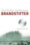 Brandstifter Cover des Buches Brandstifter (ISBN: 9783548608501)