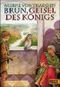 Brun, Geisel des Königs Cover des Buches Brun, Geisel des Königs (ISBN: 9783423701822)