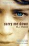 CARRY ME DOWN Cover des Buches CARRY ME DOWN (ISBN: 9781841959061)