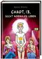 Chaot, 13, sucht normales Leben Cover des Buches Chaot, 13, sucht normales Leben (ISBN: 9783791522449)