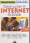 Clever suchen im Internet für Schüler Cover des Buches Clever suchen im Internet für Schüler (ISBN: 9783833100130)