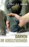 Darwin im Kreuzverhör Cover des Buches Darwin im Kreuzverhör (ISBN: 9783893979523)