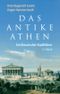 Das antike Athen Cover des Buches Das antike Athen (ISBN: 9783406516658)