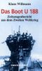 Das Boot U 188 Cover des Buches Das Boot U 188 (ISBN: 9783475539541)
