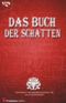 Das Buch der Schatten Cover des Buches Das Buch der Schatten (ISBN: 9783802528507)