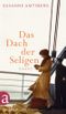 Das Dach der Seligen Cover des Buches Das Dach der Seligen (ISBN: 9783351035044)