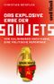 Das explosive Erbe der Sowjets Cover des Buches Das explosive Erbe der Sowjets (ISBN: 9783280054420)