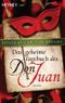 Das geheime Tagebuch des Don Juan Cover des Buches Das geheime Tagebuch des Don Juan (ISBN: 9783453406117)