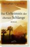 Das Geheimnis der ehernen Schlange Cover des Buches Das Geheimnis der ehernen Schlange (ISBN: 9783865910691)