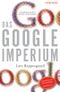 Das Google-Imperium Cover des Buches Das Google-Imperium (ISBN: 9783867741125)