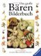 Das große Bären-Bilderbuch Cover des Buches Das große Bären-Bilderbuch (ISBN: 9783473333769)