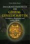 Das große Handbuch der Geheimgesellschaften Cover des Buches Das große Handbuch der Geheimgesellschaften (ISBN: 9783850030960)