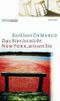 Das hier ist nicht New York, wissen Sie Cover des Buches Das hier ist nicht New York, wissen Sie (ISBN: 9783785715321)