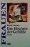 Das Höchste der Gefühle Cover des Buches Das Höchste der Gefühle (ISBN: 9783404161737)