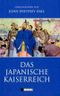 Das Japanische Kaiserreich Cover des Buches Das Japanische Kaiserreich (ISBN: 9783868201116)
