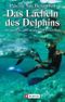Das Lächeln des Delphins Cover des Buches Das Lächeln des Delphins (ISBN: 9783548362915)