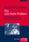 Das Leib-Seele-Problem Cover des Buches Das Leib-Seele-Problem (ISBN: 9783825229832)