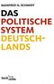 Das politische System Deutschlands Cover des Buches Das politische System Deutschlands (ISBN: 9783406547379)