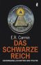 Das schwarze Reich Cover des Buches Das schwarze Reich (ISBN: 9783548369167)