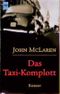 Das Taxi-Komplott Cover des Buches Das Taxi-Komplott (ISBN: 9783453177819)