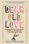 Dear Old Love Cover des Buches Dear Old Love (ISBN: 9780761156055)