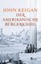 Der Amerikanische Bürgerkrieg Cover des Buches Der Amerikanische Bürgerkrieg (ISBN: 9783871346682)