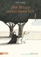 Der Besuch vom kleinen Tod Cover des Buches Der Besuch vom kleinen Tod (ISBN: 9783551517586)