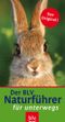 Der BLV Naturführer für unterwegs Cover des Buches Der BLV Naturführer für unterwegs (ISBN: 9783835403475)