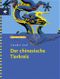 Der chinesische Tierkreis Cover des Buches Der chinesische Tierkreis (ISBN: 9783332015652)