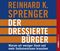 Der dressierte Bürger Cover des Buches Der dressierte Bürger (ISBN: 9783593376868)