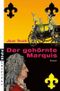 Der gehörnte Marquis Cover des Buches Der gehörnte Marquis (ISBN: 9783492271707)
