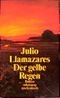 Der gelbe Regen Cover des Buches Der gelbe Regen (ISBN: 9783518395806)