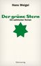 Der grüne Stern Cover des Buches Der grüne Stern (ISBN: 9783993000806)