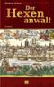 Der Hexenanwalt Cover des Buches Der Hexenanwalt (ISBN: 9783899960181)