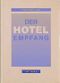 Der Hotelempfang Cover des Buches Der Hotelempfang (ISBN: 9783875166385)