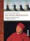 Der kleine Machiavelli Cover des Buches Der kleine Machiavelli (ISBN: 9783492249379)
